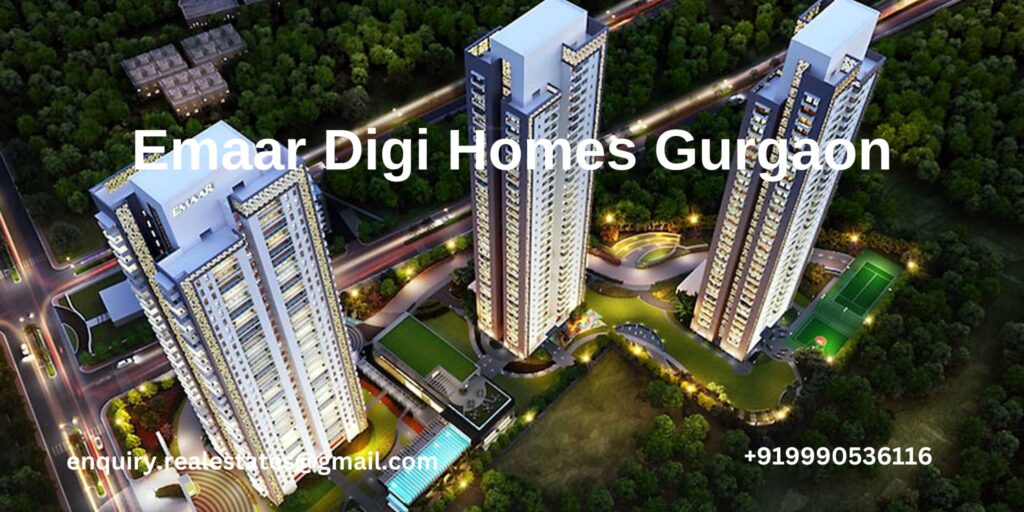Welcome to a World of Luxury at Emaar Digi Homes Gurgaon

