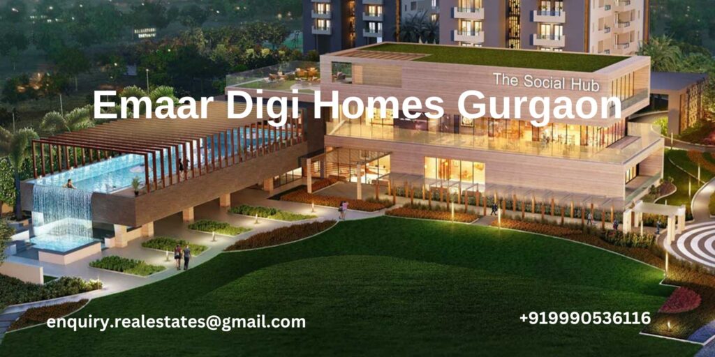 Find the home of your dreams at Emaar Digi Homes Gurgaon
